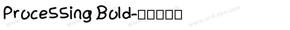 Proce55ing Bold字体转换